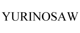 YURINOSAW trademark
