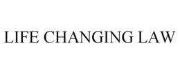 LIFE CHANGING LAW trademark
