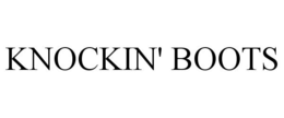 KNOCKIN' BOOTS trademark