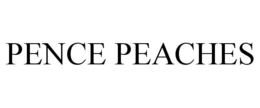 PENCE PEACHES trademark