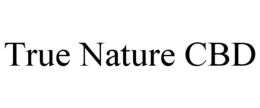 TRUE NATURE CBD trademark