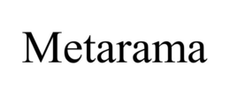 METARAMA trademark