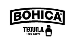 BOHICA TEQUILA 100% AGAVE trademark
