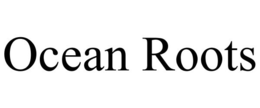 OCEAN ROOTS trademark