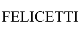 FELICETTI trademark