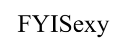 FYISEXY trademark