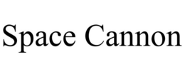 SPACE CANNON trademark