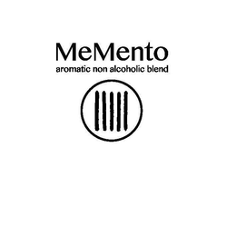 MEMENTO AROMATIC NON ALCOHOLIC BLEND trademark