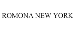 ROMONA NEW YORK trademark