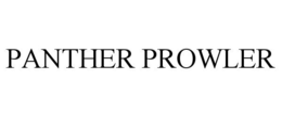 PANTHER PROWLER trademark