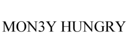 MON3Y HUNGRY trademark