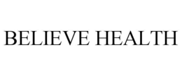 BELIEVE HEALTH trademark