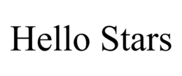 HELLO STARS trademark