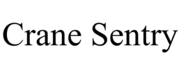 CRANE SENTRY trademark