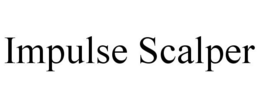 IMPULSE SCALPER trademark