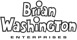 BRIAN WASHINGTON ENTERPRISES trademark