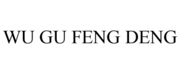 WU GU FENG DENG trademark