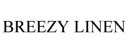 BREEZY LINEN trademark