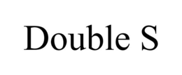 DOUBLE S trademark