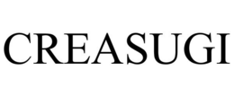 CREASUGI trademark