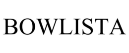 BOWLISTA trademark
