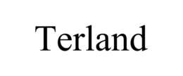 TERLAND trademark
