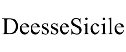 DEESSESICILE trademark