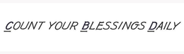 COUNT YOUR BLESSINGS DAILY trademark