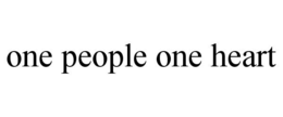 ONE PEOPLE ONE HEART trademark
