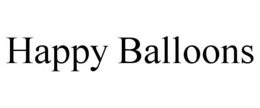 HAPPY BALLOONS trademark