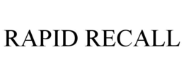 RAPID RECALL trademark