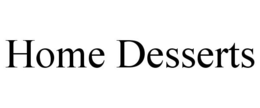 HOME DESSERTS trademark