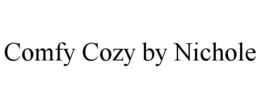 COMFY COZY BY NICHOLE trademark
