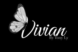 VIVIAN BY TONY LY trademark