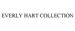 EVERLY HART COLLECTION trademark