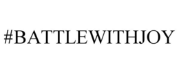#BATTLEWITHJOY trademark