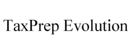 TAXPREP EVOLUTION trademark