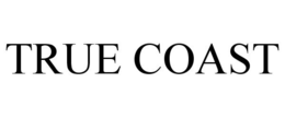 TRUE COAST trademark