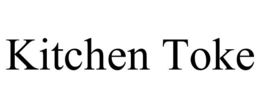 KITCHEN TOKE trademark
