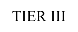 TIER III trademark