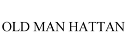 OLD MAN HATTAN trademark