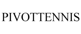 PIVOTTENNIS trademark