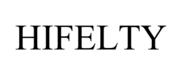 HIFELTY trademark
