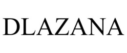 DLAZANA trademark