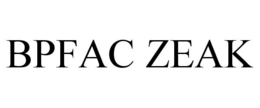 BPFAC ZEAK trademark