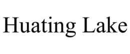 HUATING LAKE trademark