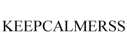 KEEPCALMERSS trademark