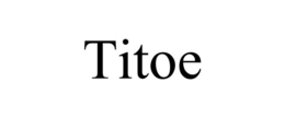 TITOE trademark
