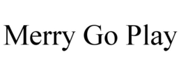 MERRY GO PLAY trademark