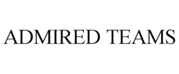ADMIRED TEAMS trademark